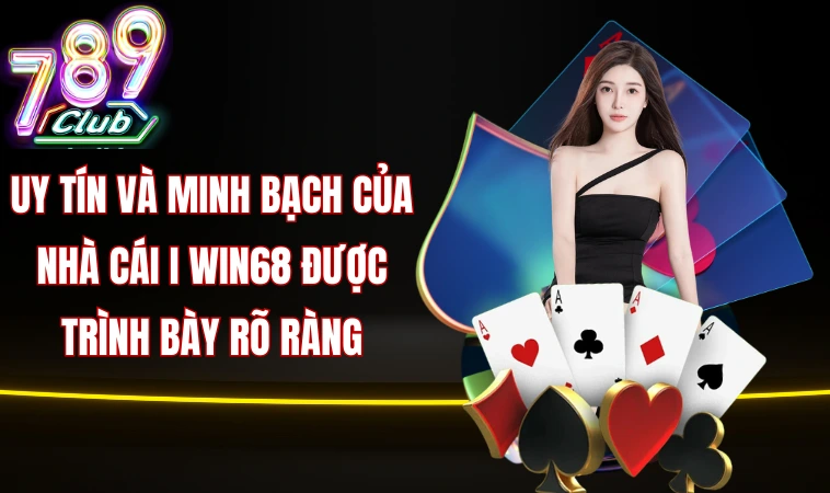 Uy tín và minh bạch của nhà cái I win68 được trình bày rõ ràng